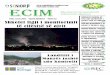 ECIM...ECIM Ekosistemi i Komunikimit Informimit Mjedisor Gazeta u botua nga Qendra “Grupimi Ekolëvizja”, në kuadër të programit SENiOR II, i zbatuar nga REC Shqipëri dhe i