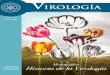 VIROLOGÍAsevirologia.es/media/uploads/monografico historia2(8,5mg).pdf · Gracias al interés de la Sociedad Española de Virología, y muy es-pecialmente al apoyo recibido de su