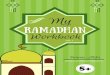 My Ramadhan Workbook - Rumah Bunda · Apakah kamu sudah hafal bacaan saat berbuka puasa? Nah, berikut ini adalah do'a yang shahih yang diajarkan oleh Rasulullaah shallallaahu 'alaihi