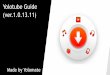 Yolotube Guide (ver.1.0.13.11)작고강.력.한유튜브다운로더/ 유튜브음원추출기 유튜브연관검색기능 유튜브채널구독기능 유튜브동영상(고해상도)