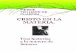 Pierre Teilhard de Chardinteilhard.net/wp-content/uploads/2018/05/CRISTO-EN-LA... · 2018-05-09 · 2 Pierre Teilhard de Chardin “CRISTO EN LA MATERIA: TRES HISTORIAS A LA MANERA