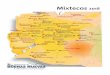 Mapa Mixteco 2018 · 2018-03-22 · Cuicatlán 6b Nochixtlán Alacatlat Pinotepa 16 San Cristóbal Amoltepec 14c Magdalena Peñasco 14d San Mateo Peñasco Mixtecos 2018 Yosondúa