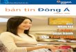 Nhìn lại 1 năm - dongabank.com.vn · cho biết những kết quả bước đầu mà DongA Bank đã ... tôi ang trin khai nh: mi th cho tt c các khách hàng VIP cng nh các