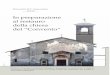 In preparazione al restauro della chiesa del “Convento” · quaresimali e della festa di S. Maria degli Angeli, in cui si poteva lucrare il “Perdono di Assisi”. La “Chiesa