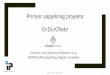 Primjer uspješnog projekta EnDurCRete EnDuRCrete - Infra plan konzalting.pdf · Nakon predaje projekta obavijest o prolasku nakon 3 do 5 mjeseci Od obavijesti do početka provedbe