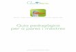 aucadigital.comaucadigital.com/recursos/guia_pedagogica/CA_guia_pedagogica.pdf · lúdic que reforça el procés d'aprenentatge de la lectoescriptura dels nens d'entre 5 i 7 anys