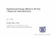 Geothermal Energy (Week 9, 28 Oct) - Reservoir Geomechanicsocw.snu.ac.kr/sites/default/files/NOTE/9501.pdf · 2018-01-30 · Geothermal Energy (Week 9, 28 Oct) - Reservoir Geomechanics