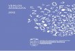 VEIKLOS ATASKAITA 2012 - KTU · 2017-02-12 · programas, skaičiai: 253 – medijų filosofija, 249 – technikos kalbos vertimas, 120 – kompiuterinė lingvistika ir 38 – muzikos