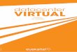 datacenter VIRTUAL - Euskaltel...máquinas virtuales que realizan una función conjunta. Por lo tanto, la provisión del datacenter virtual se basa en la gestión de vApps. • Si