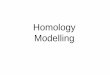 Lezione12 - Homology Homology modelling Lâ€™omology modeling delle proteine أ¨ il tipo di predizione