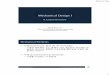 Mechanical Design Icontents.kocw.or.kr/document/wcu/2011/20/03/01_00_Overview.pdf · 변형을계산 –기계재료학: 사용하는부품(기계요소)의재질을선택 ... Slider-Crank