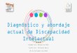 Diagnóstico y abordaje Intelectual discapacidad intelectual.pdfEl Centro de Desarrollo de Tecnologías de Inclusión (CEDETi UC) estandarizó WISC-V a la población chilena durante