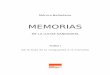 MEMORIAS · 2014-02-04 · Memorias de la Lucha Sandinista, ... Juigalpa, en una Navidad, y les envié con doña Lidia Saavedra de Ortega, materiales para que los muchachos hicieran