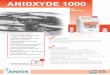 FT Anioxyde 1000 SU R - esmedical.se · ANIOXYDE 1000 Högdesinficerande medel / kallsterilisering Desinfektion på hög nivå/kallsterilisering av medicinsk-kirurgisk utrustning,