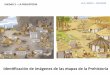 Identificación de imágenes de las etapas de la Prehistoria · Identificación de imágenes de las etapas de la Prehistoria UNIDAD 2 – LA PREHISTORIA I.E.S. DAUTE – LOS SILOS