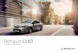 Renault CLIO...0.1 Benvenuti a bordo del vostro veicolo Il presente libretto d’istruzioni e di manutenzione raggruppa le informazioni che vi permetteranno di: – conoscere il vostro