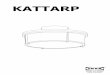 KATTARP - ikea.com · 2 2 ENGLISH IMPORTANT! If you have any problems regarding the electrical installation, contact an electri-cian. Always shut off power to the circuit before starting