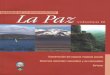 Estados La Paz - pieb.com.bo · de investigación del ámbito de las ciencias sociales, humanas, jurídicas, económicas, geográficas, agronómicas, arquitectónicas y la ecología;
