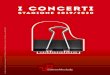 I CONCERTI · Bach Preludi e fughe, selezione Vivaldi Concerto in sol minore op. 8 n. 2 RV 315 (L’estate): Presto Zivkovic Trio per uno ... Honegger Prélude, arioso et fughette