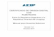 CERTIFICADO DE ORIGEN DIGITAL CODCertificado de Origen Digital (COD) entre la República Argentina y la República Oriental del Uruguay, en el marco del Plan Piloto, de acuerdo con