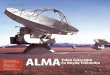 ALMA - vizyon21y.comvizyon21y.com/documan/Genel_Konular/Guncel/Dusununce/ALMA_Yakin... · Teleskobu’ndan on kat daha fazla çözünürlüğü radyo dalgaboylarında sağlayacak