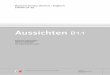 Aussichten - Klett Sprachen · Aussichten B1.1 Basiswortschatz Deutsch–Englisch A08029-67622509 © Ernst Klett Sprachen GmbH, Stuttgart 2012 |  | Alle Rechte vorbehalten