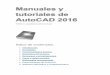 Manuales y tutoriales de AutoCAD 2016 · Línea de comandos. ... AutoCAD 2016: Update for AutoCAD 2014 & 2015 Users by Ascent. Center for Technical Knowledge (2015) Paperback Center