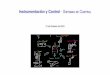Instrumentación y Control - Sistemas de Controlmaterias.df.uba.ar/instru2018c2/files/2018/11/presentacionControlSystem.pdf · I En éstos la señal de salida inﬂuye en la señal