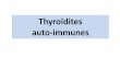 Thyroidites autoimmunes DU 2019 [Mode de …...Thyroïdite silencieuse et thyroïdite du post partum 1% des causes de thyrotoxicose Evolution triphasique: Hyperthyroïdie transitoire-hypothyroïdie-euthyroidie