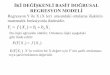 İKİ DEĞİŞKENLİ BASİT DOĞRUSAL REGRESYON MODELİkisi.deu.edu.tr/mustafa.unlu/Bolum3_11_10_2015.pdf · Anakütle regresyon denklemi X bağımsız değikeninin sabit değerleri