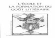 L'ÉCOLE ET LA FORMATION DU GOÛT LITTERAIREcnlj.bnf.fr/sites/default/files/revues_document_joint/PUBLICATION_3057.pdf · Pour Umberto Eco (Lector in fabula), le vrai lecteur est