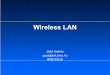 Wireless LANsplash.eik.bme.hu/papers/wlan.pdf · Spektrum etikett – 2.4 GHz • EIRP – Equivalent Isotropically Radiated Power – ekkora teljesítményű izotropikus antennának