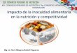 XIV CONGRESO PERUANO DE NUTRICIÓN Y 3er CONGRESO ... · Impacto de la inocuidad alimentaria en la nutrición y competitividad Inocuidad •La garantía de que los alimentos no causarán