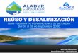 REÚSO Y DESALINIZACIÓN · 2019-12-17 · EL CONGRESO La Asociación Latinoamericana de Desalación y Reúso de Agua se complace en invitarle a participar en el máximo encuentro