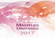 Consenso Nacional sobre Miomas Uterinos - NOCS.ptnocs.pt/wp-content/uploads/2018/10/miomas-uterinos.pdfHemorragia uterina anormal ( HUA ) A HUA é o sintoma mais frequente, principalmente