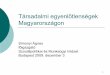Társadalmi egyenlőtlenségek Magyarországonregi.oefi.hu/eloadas_sa.pdf · Forrás: Ferge Zsuzsa: Ellenálló egyenl őtlenségek, 2005. 23. Növekvő egyenlőtlenségek magyarázó