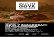 GOYA Y ZARAGOZA · Grabados, que se contemplan en exhibición permanente en el Museo Goya. ... en esta época son por ello fuente de curiosidad para los ... y medallones de yeso en