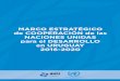 MARCO ESTRATÉGICO de COOPERACIÓN de las NACIONES … · uruguay, mecnud 2016-2020 1 marco estratÉgico de cooperaciÓn de las naciones unidas para el desarrollo en uruguay 2016-2020