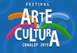 FESTIVAL DE ARTE Y CULTURAai.conalep-guanajuato.edu.mx/csoc/t319/Programa... · Artes Plásticas Nos referimos a las técnicas de elaboración de obras de arte en las cuales se utilizan