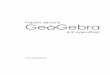 GeoGebra Workshops Outlinestatic.geogebra.org/book/intro-mn.pdf · ГеоГебрагийн гарын авлага 2 ГеоГебрагийн танилцуулга Сүүлд засварласан: