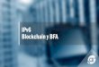 IPv6 Blockchain y BFA · Las direcciones del Protocolo de Internet (IP) son identificadores ... Registro de datos online incorruptible Imposible alterar datos ¿Qué es blockchain?