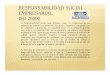 RESPONSABILIDAD SOCIAL EMPRESARIAL ISO 26000files.yomaira-orozcocorrea.webnode.es/200000386...RESPONSABILIDAD SOCIAL EMPRESARIAL ISO 26000 La Responsabilidad Social suele definirse