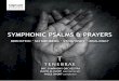 Symphony of Psalms Psalm 23, Op. 14 - Tenebrae Choir Schoenberg: Friede auf Erden, Op. 13 Bernstein: