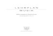 L E H R P L A N · 2013-10-14 · naler musikalischer Struk- turen Hören mit Noten - Höreindrücke dem Noten- bild zuordnen - Mitlesen von einfachen Me- lodien und Rhythmen - Mitlesen