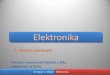 Elektronika - Пријаваnasport.pmf.ni.ac.rs/materijali/2339/1. Pojacavaci.pdf · 2015-03-11 · Elektronika Prirodno-matematički fakultet u Nišu Departman za fiziku . 2/26