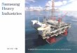 Samsung Heavy Industries · Offshore Commercial Vessels 5 수주 및 잔량 (억불) 수주 잔량 ※ 2013년 4월말 기준 (억불) 신규 수주 수주 잔량 추이 (억불)