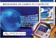 Medidores de campo TV y Satelite ... Tamaño y aspecto pantalla LCD LCD visible bajo la luz solar DVB-T2 Terrestre HD DVB-S2 Satélite HD DVB-T (Terrestre), DVB-S (Satélite), DVB-C