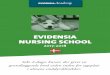 EVIDENSIA NURSING SCHOOL ... EVIDENSIA NURSING SCHOOL 2017-2018 EVIDENSIA NURSING SCHOOL Evidensia Nursing