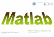 WiMa-Praktikum (Matlab 4/8) - univie.ac.atdferi/courses/wima_matlab...Page 3 WiMa-Praktikum (Matlab 4/8) j6. Juni 2009 Funken / Erath 2D Plots 2D Plots mehrerer Graphen Soll mehr als