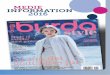 MEDIE INFORMATION 2016 · Burda Style Burda er verdens største og ældste sy- og modemagasin. I 1949 start-ede Aenne Burda sin egen mode- og forlagsvirksomhed. Med et hastigt voksende